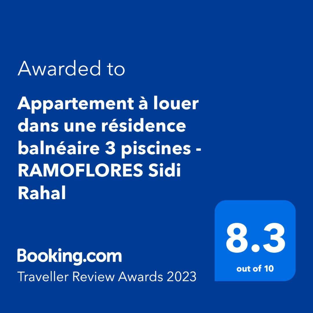 Appartement A Louer Dans Une Residence Balneaire 3 Piscines - Ramoflores Sidi Rahal Сиди Рахал Екстериор снимка